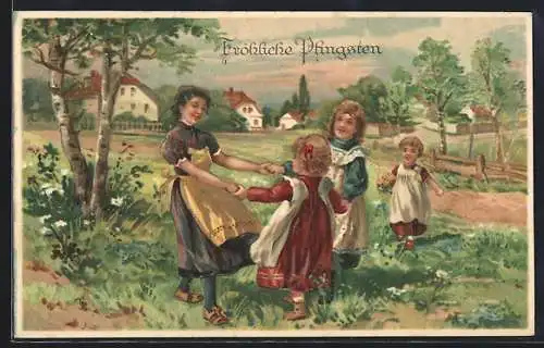 Präge-AK Fröhliche Pfingsten, Kinder tanzen Ringelreihen