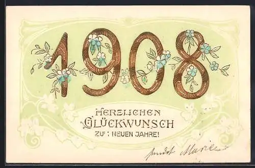 AK Goldene Jahreszahl 1908 mit Vergissmeinnicht, Neujahrsgruss