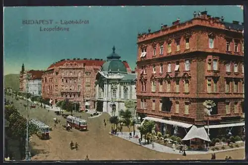 AK Budapest, Leopoldring mit Strassenbahnen und Kuppelgebäude aus der Vogelschau