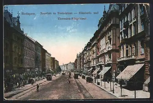 AK Budapest, Theresien-Ringstrasse mit Strassenbahnen