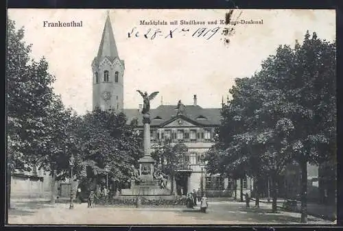 AK Frankenthal / Pfalz, Marktplatz mit Stadthaus und Krieger-Denkmal
