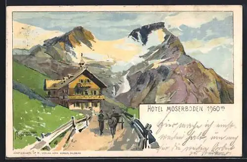 Künstler-AK sign. Hegenbart: Kaprun, Hotel Moserboden gegen das Gebirge