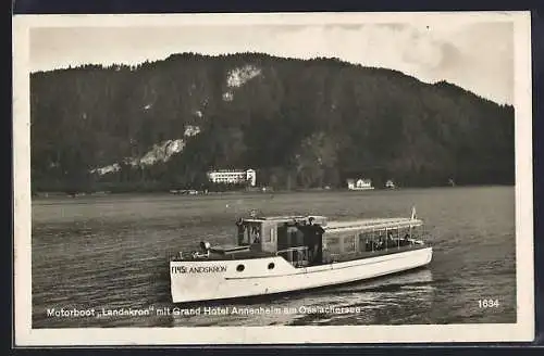 AK Annenheim /Ossiachersee, Hotel Grand Hotel und Motorboot Landskron
