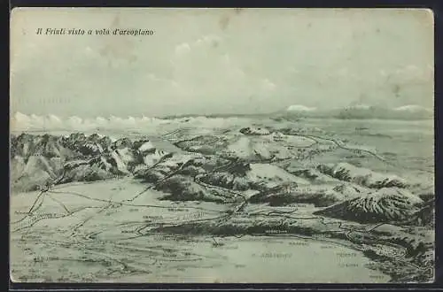 AK Trieste, Il Friuli visto a volo d`aeroplano