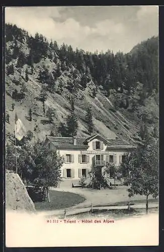 AK Trient, Hôtel des Alpes
