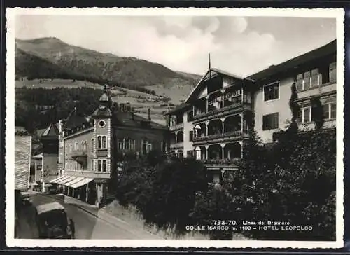 AK Colle Isarco /Brennero, Hotel Leopoldo, Linea del Brennero