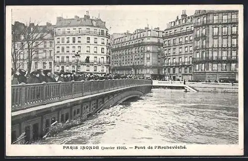 AK Paris, Inondation de janvier 1910, Pont de l`Archevêché