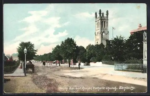 AK Banbury, South Bar and Roman Catholic Church