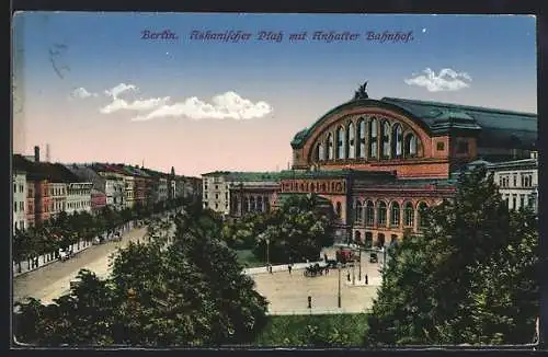 AK Berlin-Kreuzberg, Askanischer Platz mit Anhalter Bahnhof