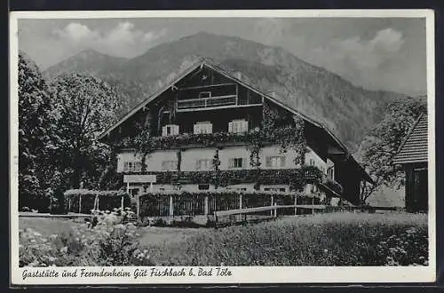 AK Wackersberg, Gaststätte und Fremdenheim Gut Fischbach