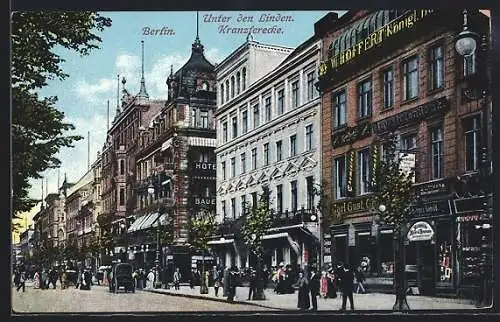AK Berlin, Kranzler-Ecke unter den Linden mit Geschäften und Hotel Bauer
