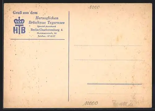 AK Berlin-Charlottenburg, Gasthaus Herzogliches Bräuhaus Tegernsee, Mommenstrasse 34