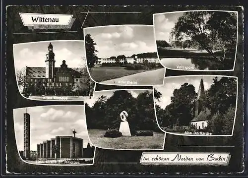 AK Berlin-Wittenau, Volkspark, Kath. Kirche St. Nikolaus, Altes Rathaus