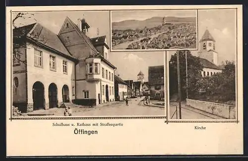 AK Öffingen, Schulhaus und Rathaus mit Strassenpartie, Kirche, Ortsansicht