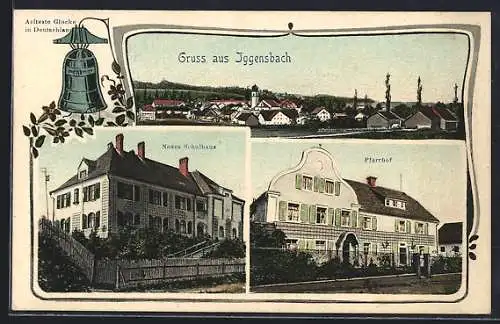 AK Iggensbach, Neues Schulhaus, Pfarrhof und Totalansicht
