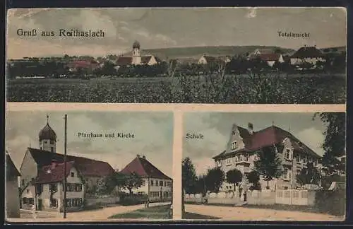 AK Raithaslach, Pfarrhaus und Kirche, Schule, Totalansicht