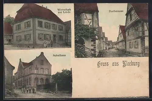AK Kleeburg, Gasthaus zur Linde, Schulhaus, Dorfstrasse