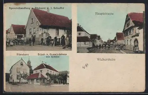 AK Wickersheim, Spezereihandlung und Bäckerei J. Schaeffer, Schul- und Gemeindehaus, Pfarrhaus, Hauptstrasse
