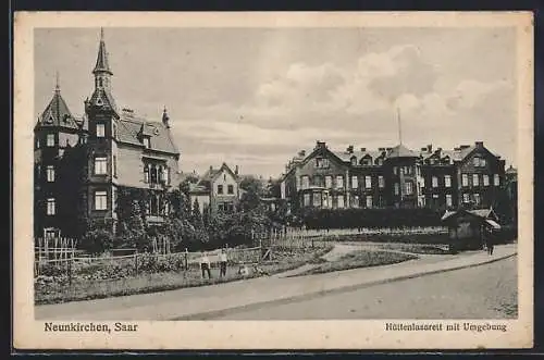 AK Neunkirchen (Saar), Hüttenlazarett mit Umgebung