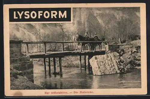 AK Reklame für das Desinfektionsmittel Lysoform, Reiter auf der Notbrücke