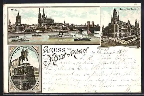 Lithographie Köln a. Rhein, Monument Friedrich Wilhelm II., Neues Post-Gebäude
