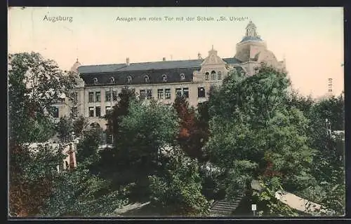 AK Augsburg, Anlagen am roten Tor mit der Schule St. Ulrich