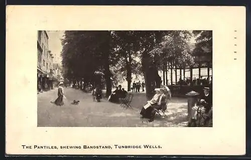 AK Tunbridge Wells, The Pantiles, Shewing Bandstand