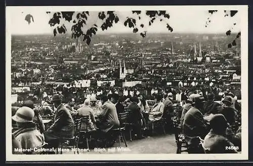 AK Wien, Gaststätte Meierei Cobenzl mit Blick auf die Stadt, Inh. Hans Hübner