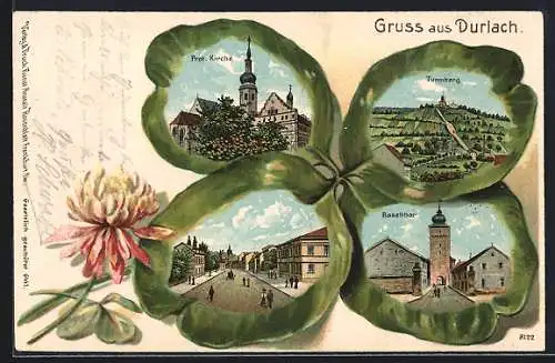 Passepartout-Lithographie Durlach, Kleeblatt mit Blüte, Baselthor, Strassenpartie, Turmberg
