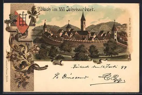 Lithographie Bülach, Ortsansicht im XVI Jahrhundert, Wappen