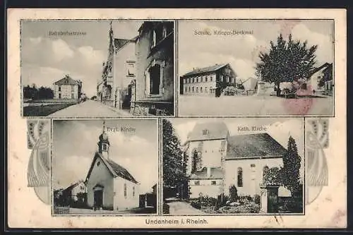 AK Undenheim / Rhh., ev. und kath. Kirche, Bahnhofstrasse, Schule & Kriegerdenkmal