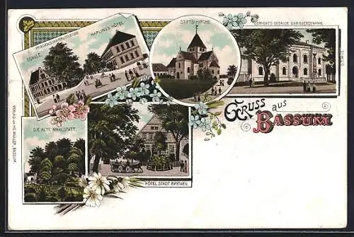 Lithographie Bassum, Hotel Stadt Bremen, Alte Mahlstatt, Friedenseiche u. Pleuss Hotel, Gericht & Kriegerdenkmal