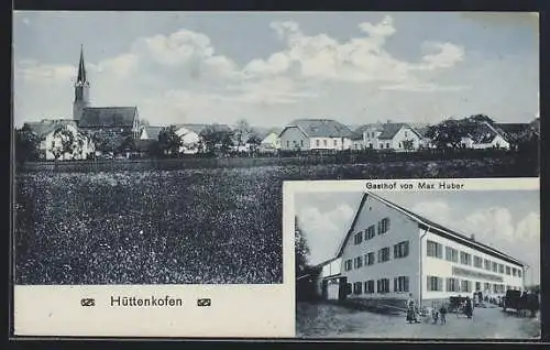 AK Hüttenkofen, Gasthof von Max Huber, Ortsansicht