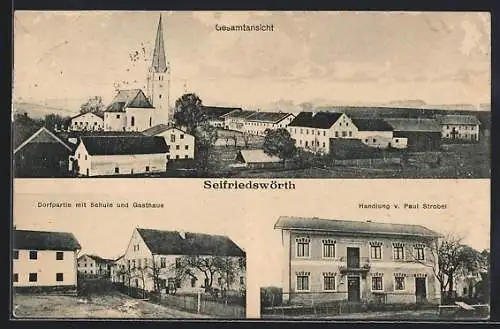 AK Seifriedswörth, Dorfpartie mit Schule und Gasthaus, Handlung von Paul Strobel, Gesamtansicht