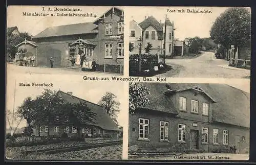 AK Wakendorf /Kiel, Gasthaus von W. Harms, Post mit Bahnhofstrasse, Kolonialwarenhandlung Borstelmann, Haus Steenbock