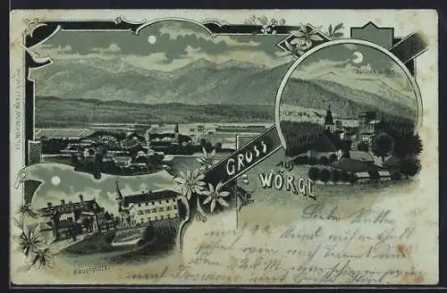 Mondschein-Lithographie Wörgl, Schloss Itter, Hauptplatz, Totalansicht