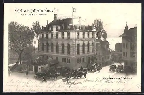 AK Erlenbach /ZH, Hotel zum goldenen Kreuz von Wilh. Amsler