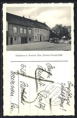 AK Neroth /Eifel, Gasthaus und Pension Kas. Schmitz