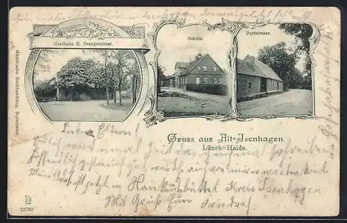 AK Alt-Isenhagen /Lüneb. Heide, Gasthaus von H. Drangmeister, Schule und Dorfstrasse