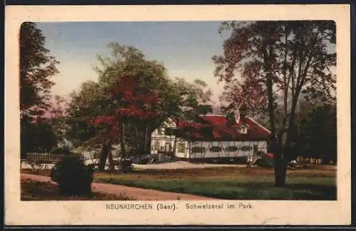 AK Neunkirchen /Saar, Schweizerei im Park