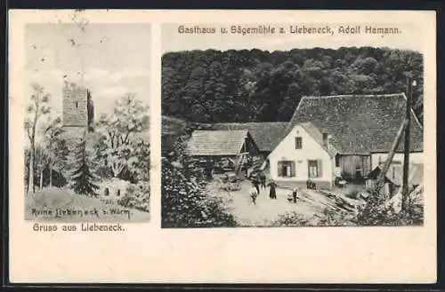 AK Liebeneck /Würm, Gasthaus u. Sägemühle z. Liebeneck A. Hamann, Ruine Liebeneck
