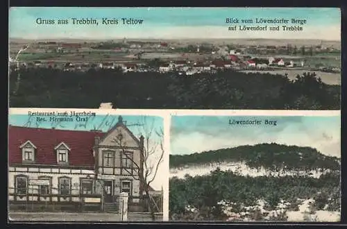 AK Trebbin /Teltow, Restaurant zum Jägerheim, Bes. Hermann Graf, Blick vom Löwendorfer Berg