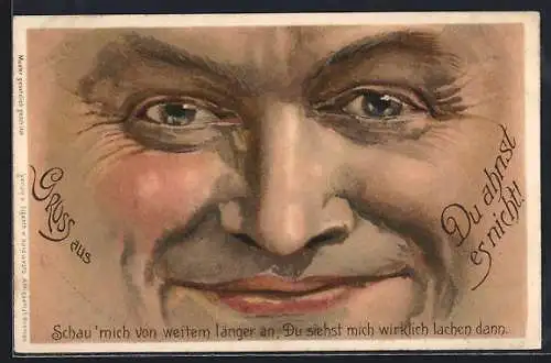 AK Gesicht, Schau mich von weitem länger an, du siehst mich wirklich lachen