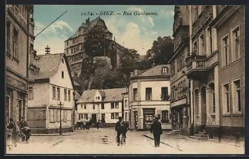 AK Diez, Rue Guillaume / Wilhelmstrasse