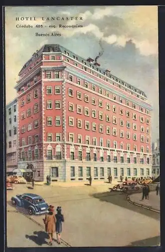 AK Buenos Aires, Hotel Lancaster, Córdoba 405 - esq. Reconquista