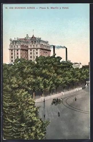AK Buenos Aires, Plaza S. Martin y Hotel