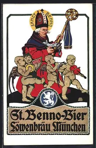 Künstler-AK Otto Obermeier: München, Löwenbräu, St. Benno-Bier, St. Benno mit musizierenden Engeln