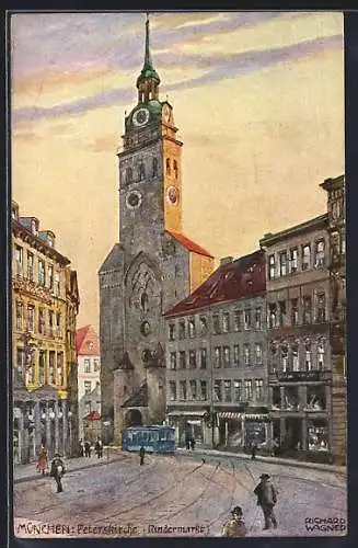 Künstler-AK Richard Wagner: München, Peterskirche und Rindermarkt