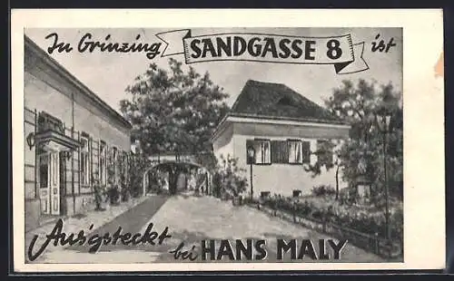 AK Grinzing, Gasthaus Aus`gsteckt v. Hans Maly, Sandgasse 8