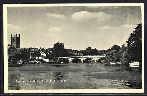 AK Henley-on-Thames, Henley Bridge from the River